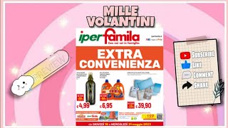 VOLANTINO - IPERFAMILA 🛒DAL 18 AL 31 MAGGIO 2023 | MILLE♡VOLANTINI  