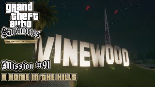 GTA San Andreas: Definitive Edition - Mission #91 - A Home in the Hills (PC)