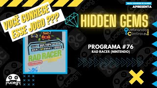 VOCÊ CONHECE O JOGO - RAD RACER ? -  HiddenGems#76