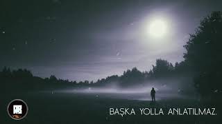 Sad type beat - Başka yolla anlatılmaz.