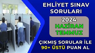 DOĞRU CEVAPLARA ODAKLANIN / 2024 HAZİRAN TEMMUZ Ehliyet Sınavı Soruları / Ehliyet Soruları 2024