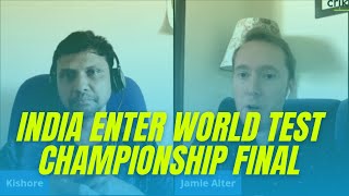 India enter World Test Championship Final | India vs England Test series review with Jamie Alter