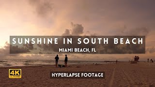 Sunshine in Hyperlapse, Miami Beach, FL