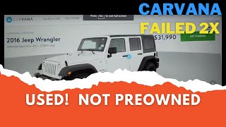 Carvana Failures *Not great*