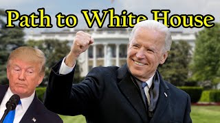 Biden's Easiest Path to the White House in the 2024 Election