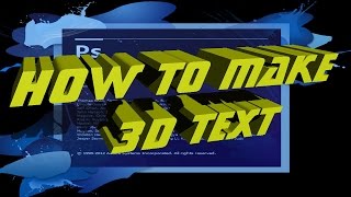 How to make 3d text in photoshop cs6 for beginners