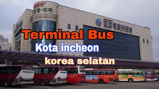 TERMINAL BUS INCHEON - KOREA SELATAN