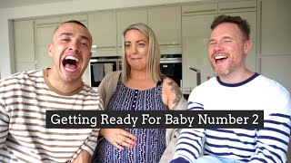 AD Getting Everything Ready For Baby Number 2 | Stuart & Francis