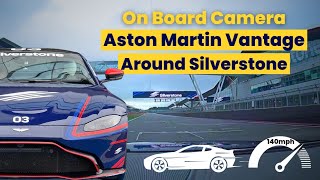 140mph AROUND SILVERSTONE in the Aston Martin Vantage!! On Board Footage - Vlog