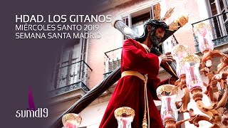 HERMANDAD DE LOS GITANOS - Miércoles Santo | Semana Santa Madrid 2019