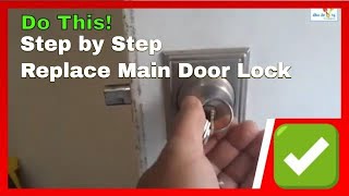 How To Install Replace Main Door Lock