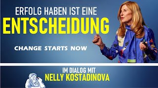 Nelly Kostadinova : Die beste Motivation auf deutsch für mehr Erfolg | Traum die beste Motivation