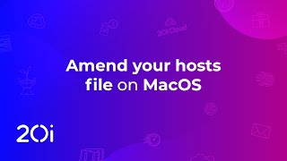 20i: Edit your local Hosts file on a MacOS Device to override your DNS (Tutorial)