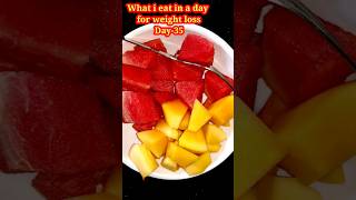 what i eat in a day for weight loss #diet #day35 #weightloss #shorts  #60daysweightlosschallenge