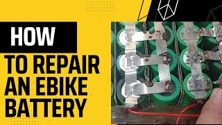 How To Repair An Ebike Battery