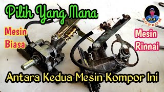 Review Perbandingan Kelebihan Dan Kelemahan Mesin Kompor Rinnai /Biasa