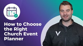 How To Choose The Right Church Event Planner In 8 Easy Steps