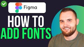 How To Add Fonts In Figma (QUICK GUIDE)