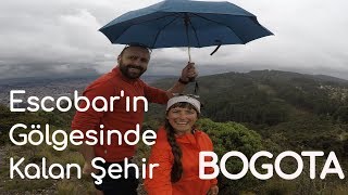 KOLOMBİYA Bogota'yı geziyorum (1. Bölüm)