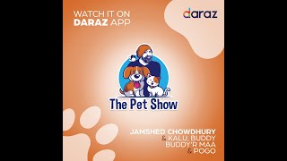 The pet show | Jamshed, Buddy and Kalu