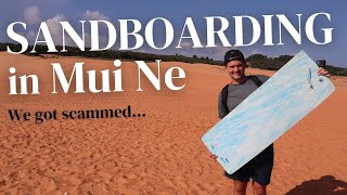 We Got Scammed... | Fairy Stream + Red Sand Dunes | Mui Ne, Vietnam