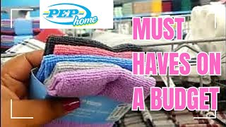 Pep Home Haul| Pep Home MUST HAVES on a Budget!