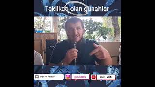 🎙Şeyx Adil Rəcəbov// Təklikdə olan günahlar