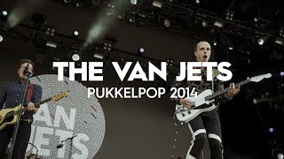 The Van Jets - Here Comes The Light (Live at Pukkelpop 2014)