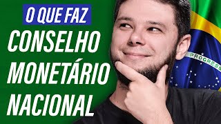 O que faz Conselho Monetário Nacional? | 📚🚀 AULA COMPLETA sobre o CMN em 10 minutos ⏳