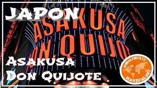 Compras por Tokio - Asakusa- Don Quijote VIAJE A JAPÓN CAPITULO 8