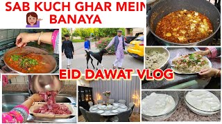 Eid Dawat Vlog / Eid Recipes/Dawat vlog/ Eid Celebration In Dubai/ Eid Vlog/ Eid Recipes 2022