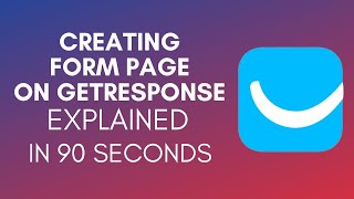 How To Create Form Page On GetResponse (2025)