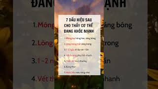 7 Dấu hiệu cho thấy cơ thể đang khỏe mạnh #xuhuong #baihoccuocsong#suckhoe