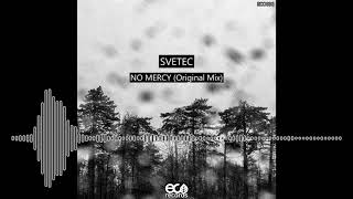 SveTec - No Mercy (Original Mix) ECO006