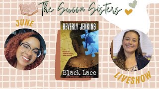 Black Lace by Beverly Jenkins Liveshow | The Swoon Sisters’ Book Club