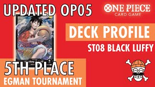 [UPDATED OP05] ST08 BLACK LUFFY DECK PROFILE - 5TH PLACE EGMAN TOURNAMENT | adakai.tcg