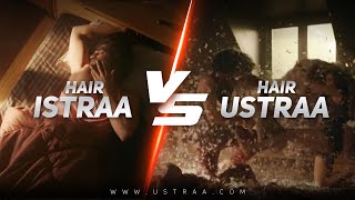 Hair Istraa vs Hair Ustraa | #BringOutTheSwag with USTRAA