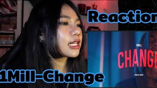 Reaction - 1MILL - CHANGE