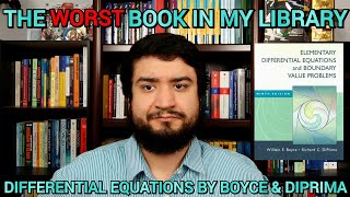 The Worst Book In My Library - Differential Equations by Boyce and Diprima