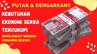 REZEKI DATANG SECARA AJAIB-doa penarik rezeki-penarik rezeki dan penglaris dagangan-sholawat nabi