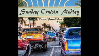 Sunday Cruisin' Medley