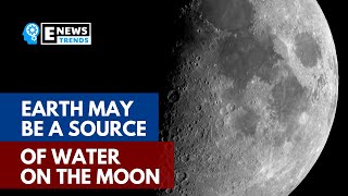 Earth May Be a Source of Water on the Moon