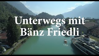 Unterwegs mit Bänz Friedli (Herbst 2019)