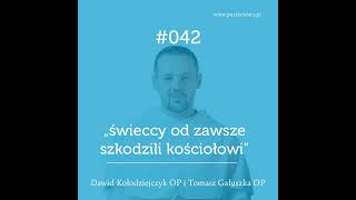 042: „świeccy od zawsze szkodzili kościołowi”