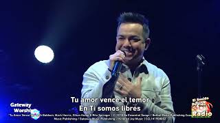 Tu amor vence - Jacobo Ramos & Gateway