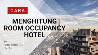 Cara Menghtung Room Statistik Hotel Dan Room Occupancy Hotel