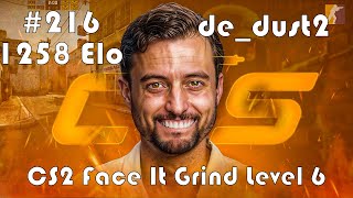 CS2 Face-It Grind 216 - Face-It Level 6 - 1258 Elo - de_dust2