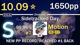 NEW CTB PP RECORD // MOTION +HDDT SIDETRACKED DAY 10.09⭐ 99.96% FC