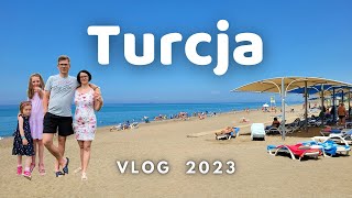 🇹🇷 TURCJA 2023 | HOTEL SULTAN OF DREAMS | URLOP | WAKACJE | VLOG | PART1