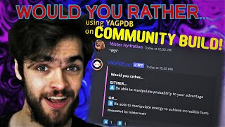 WOULD YOU RATHER (COMMUNITY BUILD/YAGPDB)